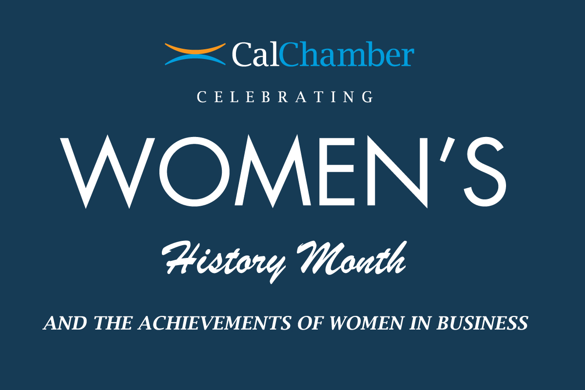 Past Women Chairs of CalChamber Board: A Cross-Section of California ...